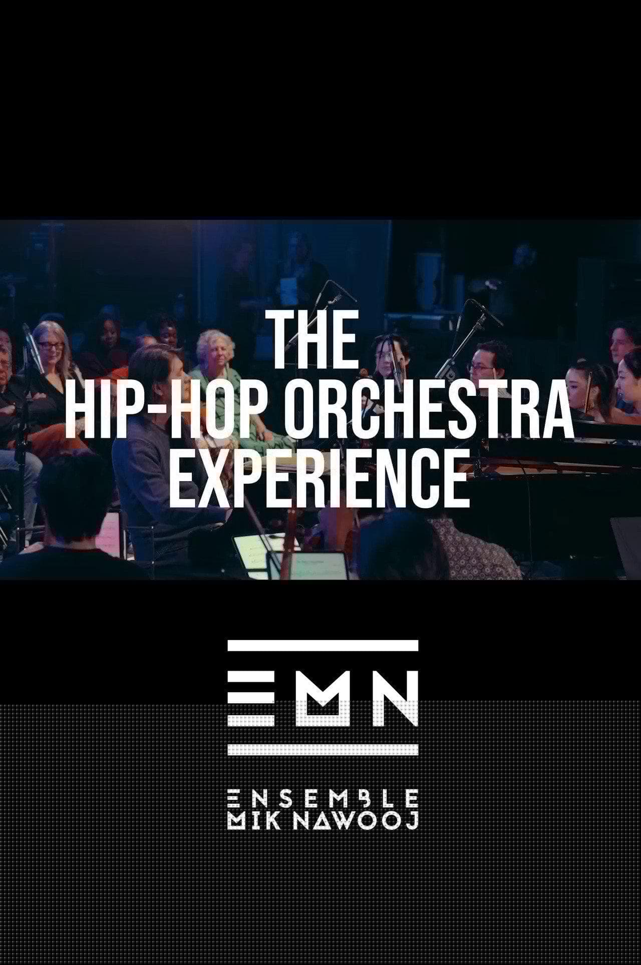 The Hip-Hop Orchestra Experience