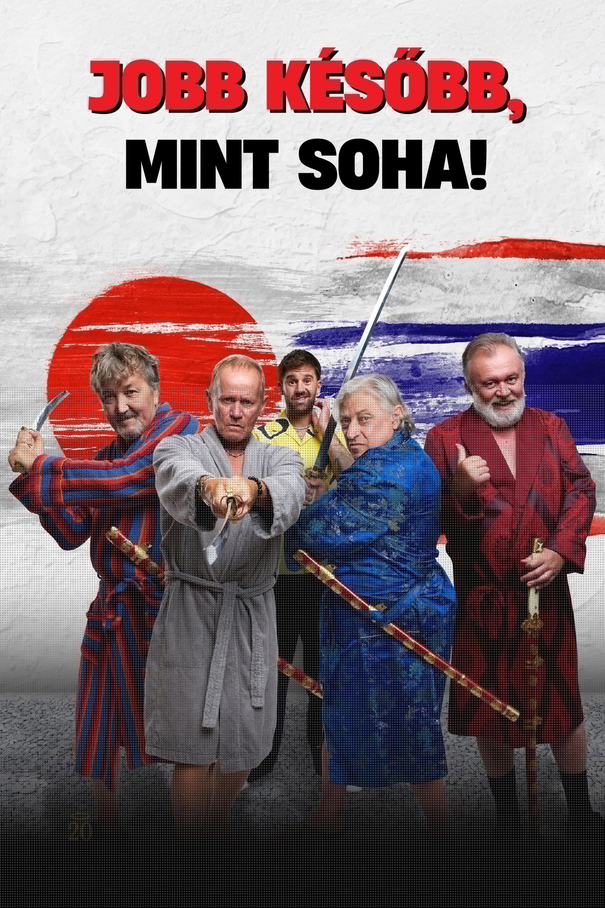 Jobb később, mint soha!