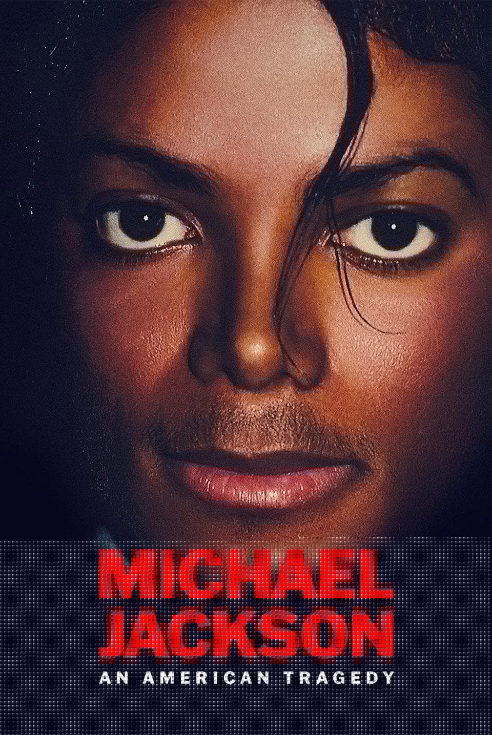 Michael Jackson: An American Tragedy